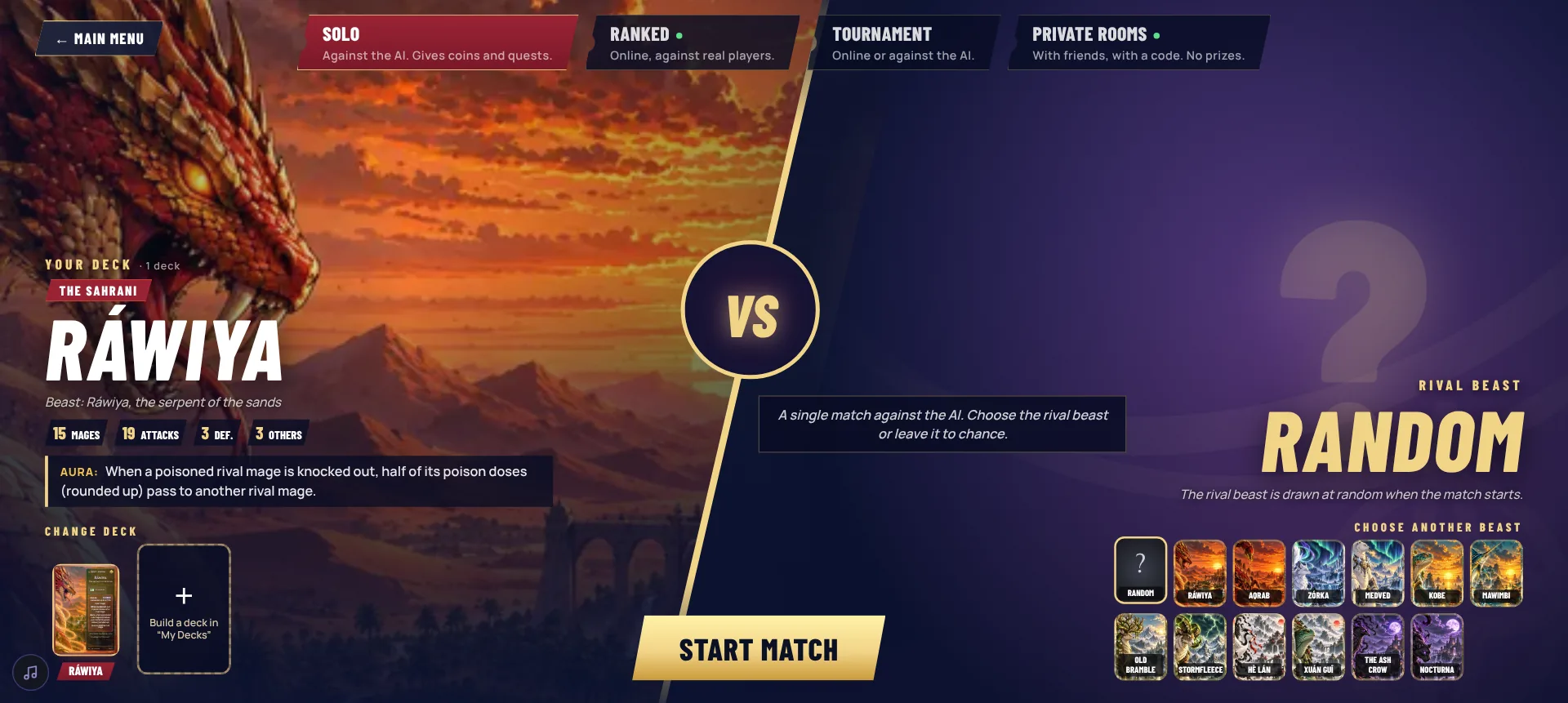 Match setup: your deck with Ráwiya against a rival beast